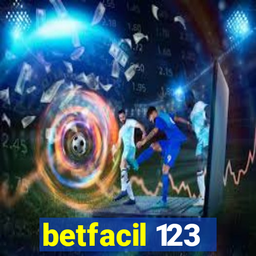 betfacil 123